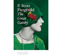 The Great Gatsby (Collins Classics)