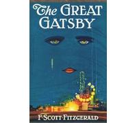 The Great Gatsby by F Scott Fitzgerald
