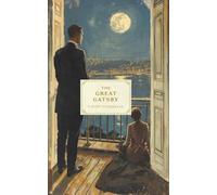 The Great Gatsby by F. Scott Fitzgerald: Deluxe Annotated Classic Edition (Complete and Unabridged)