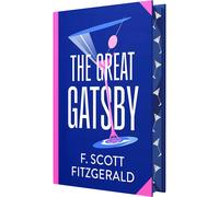 The Great Gatsby by F. Scott Fitzgerald (Deluxe Hardback Sprayed Edge Edition)