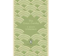 The Great Gatsby: Scott F. Fitzgerald (The Penguin English Library)