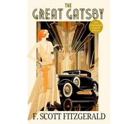 The Great Gatsby - Large Print: F. Scott Fitzgerald ‘s Jazz Age American Classic of Wealth, Ambition & the American Dream - Collectible Original 1925 Edition