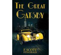 The Great Gatsby: The 1925 Classic Edition