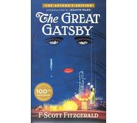 The Great Gatsby: The Only Authorized Edition