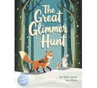 The Great Glimmer Hunt: A Story About Noticing Glimmers (Mind Chapters)