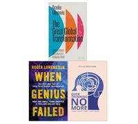 The Great Global Transformation, When Genius Failed & Overthinking No More 3 Books Collection Set