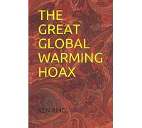 The Great Global Warming Hoax