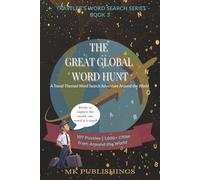 The Great Global Word Search Puzzle Book: Travel-Themed Word Search with Easy to Read Print about Exploring, Places, Cities and Landmarks | 6x9 ... Times (The Traveler’s Word Search Series)