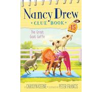 The Great Goat Gaffe (Nancy Drew Clue Book, 15)