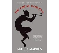 The Great God Pan (Warbler Classics Annotated Edition)