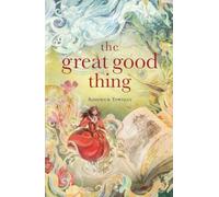 The Great Good Thing