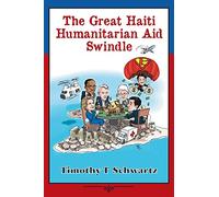 The Great Haiti Humanitarian Aid Swindle