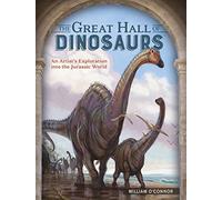 The Great Hall of Dinosaurs: An Artist's Exploration into the Jurassic World