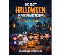 The Great Halloween in Whispering Hollow: Coloring Book
