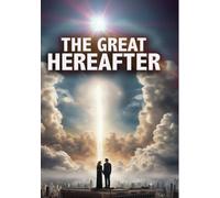 The Great Hereafter
