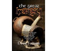 The Great Heresy
