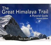 The Great Himalaya Trail: A Pictorial Guide