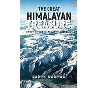 The Great Himalayan Treasure : About Life, Balance and Success