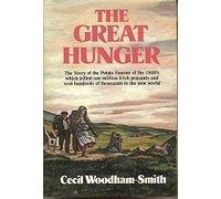 The Great Hunger by Cecil Woodham-Smith (1989-05-03)