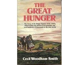 The Great Hunger by Cecil Woodham-Smith (1989-05-03)