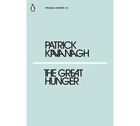The Great Hunger: Patrick Kavanach (Penguin Modern)