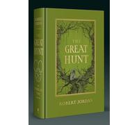 The Great Hunt : Book 2 of the Wheel of Time (Now a major TV series)