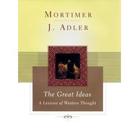 The Great Ideas: A Lexicon of Western Thought (Scribner Classics)