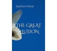 The GREAT ILLUSION