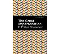 The Great Impersonation (Mint Editions (Crime, Thrillers and Detective Work))