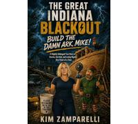 The Great Indiana Blackout: Build The Damn Ark,Mike