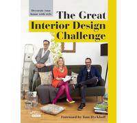 The Great Interior Design Challenge: Decorate your home with style