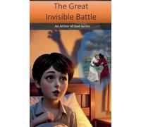 The Great Invisible Battle: 0 (Armor of God)
