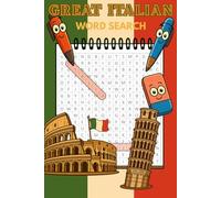 The Great Italian Word Search Book: Learn about Italy, printed in easy-to-read format perfect gift for travelers, relaxing, passing time during ... (The Great Country Word Search Books)