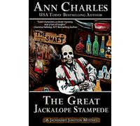 The Great Jackalope Stampede: Jackrabbit Junction Humorous Mystery Series #3: Volume 3