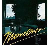 THE GREAT JAZZ TRIO - MOREOVER NEW CD