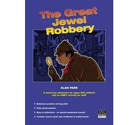The Great Jewel Robbery: A Numeracy Adventure for Upper KS2 Children (Maths Adventure Games)