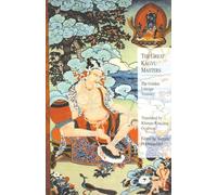 The Great Kagyu Masters: The Golden Lineage Treasury
