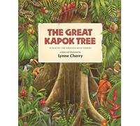 The Great Kapok Tree: A Tale of the Amazon Rain Forest
