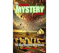 The Great Kentucky Meat Shower: 9 (GKP Mysteries - Another Mystery to Thrill Series 3)