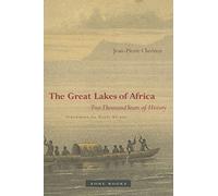 The Great Lakes of Africa - Two Thousand Years of History