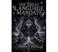 The Great Language Mandate