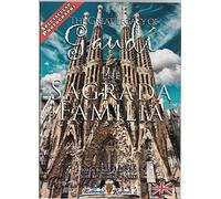 The Great Legacy of Gaudi the Sagrada Familia