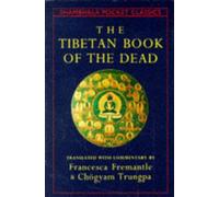The Great Liberation Through Hearing in the Bardo (Shambhala Pocket Classics)