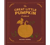 The Great Little Pumpkin Cookbook