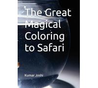 The Great Magical Coloring to Safari