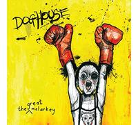 the Great Malarkey - Doghouse [VINYL]