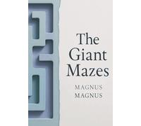 The Great Mazes