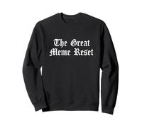 The Great Meme Reset Funny Gen Z Throwback Nostalgia No AI Sweatshirt