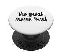 The Great Meme Reset Throwback Nostalgia Funny Gen Z No AI PopSockets Adhesive PopGrip