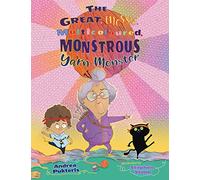 The Great, Messy, Multicoloured, Monstrous, Yarn Monster